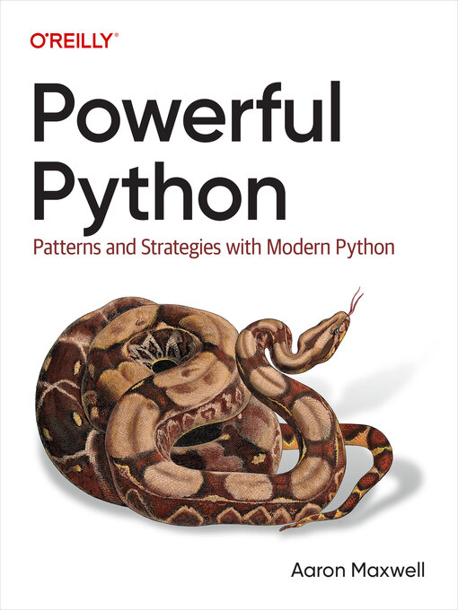 Title details for Powerful Python by Aaron Maxwell - Available